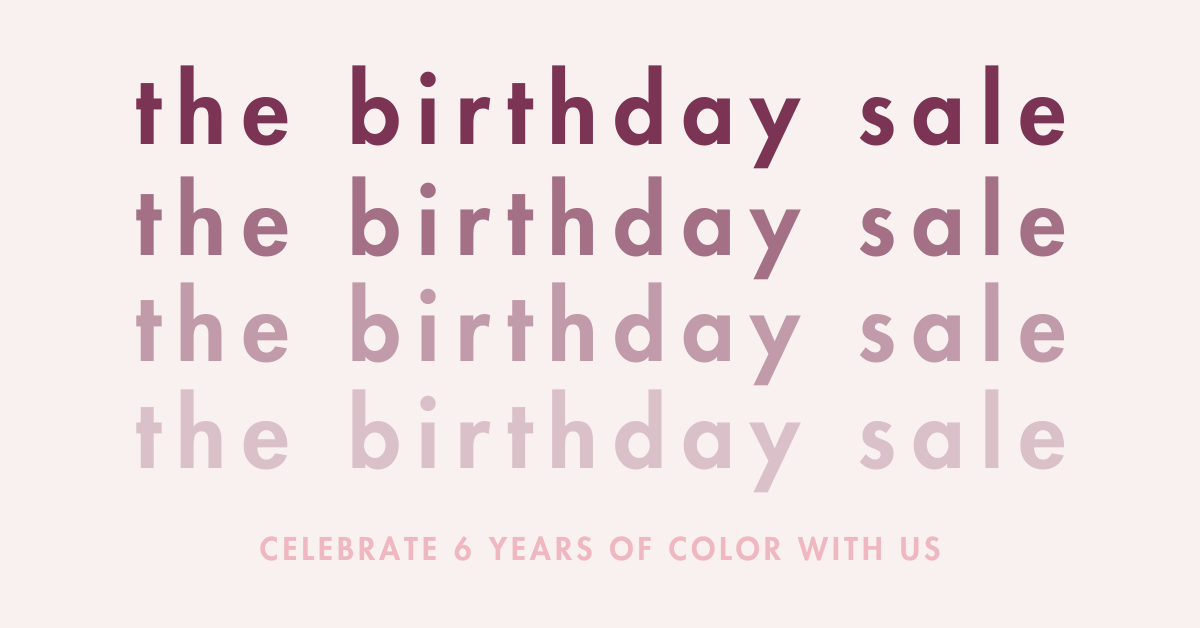 The Birthday Sale Is Still On